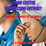 Compassion Fatigue for 9-1-1 ‘Survey’ (PTSD)