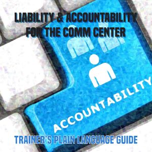 Teaching 9-1-1 Liability & Accountability