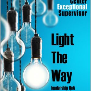 9-1-1 Exceptional Supervisor, Light The Way